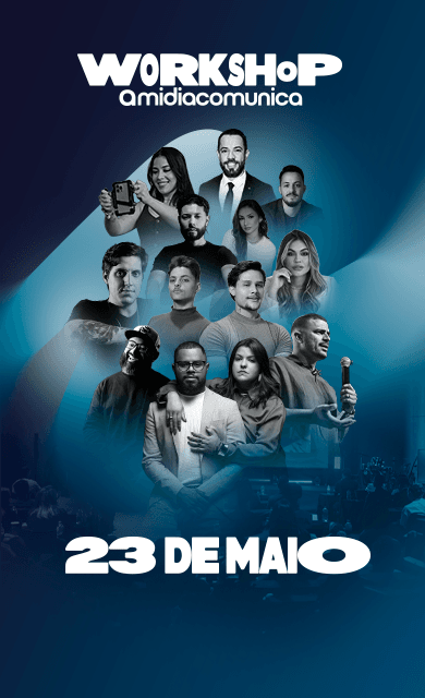 Workshop A Mídia Comunica · 2ª Edição · 23 de Maio · Alphaville